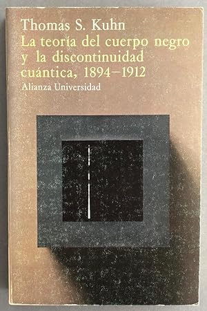 La teoría del cuerpo negro y la discontinuidad cuántica, 1894-1912