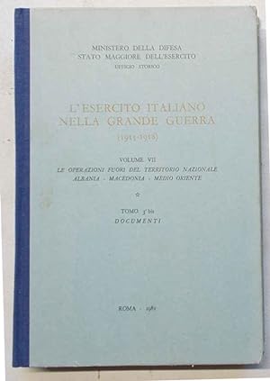 L'Esercito Italiano nella Grande Guerra (1915 - 1918). Volume VII. Tomo 3° bis (Documenti). Le op...