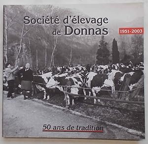 Société d'élevage de Donnas. 50 ans de tradition. 1951-2003.