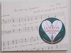 La voix de Gressan. 1958-2008. Chorale Louis Cunéaz et Frustapot.