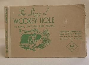 Imagen del vendedor de The Story Of Wookey Hole In Fact, Fiction And Photo a la venta por Eastleach Books