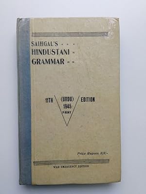 Saihgal s Hindustani Grammar in three simultaneous but separate scripts (Urdu, Nagri and Roman-Ur...