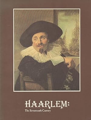 Image du vendeur pour Haarlem: The Seventeenth Century mis en vente par San Francisco Book Company