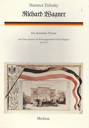 Bild des Verkufers fr Richard Wagner. Ein deutsches Thema. zum Verkauf von Ant. Abrechnungs- und Forstservice ISHGW