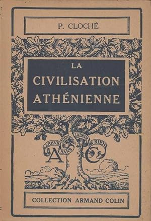 La civilisation athénienne