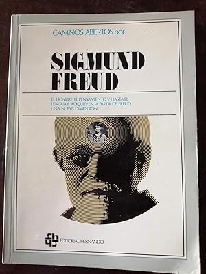 Caminos abiertos por Sigmund Freud