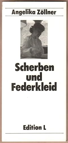 Bild des Verkufers fr Scherben und Federkleid. Eine Auswahl von Gedichten der Preistrgerin des Lyrikwettbewerbs "Lyrischer Oktober" 1987. zum Verkauf von Antiquariat Neue Kritik