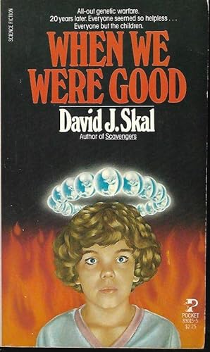 Seller image for WHEN WE WERE GOOD for sale by Books from the Crypt