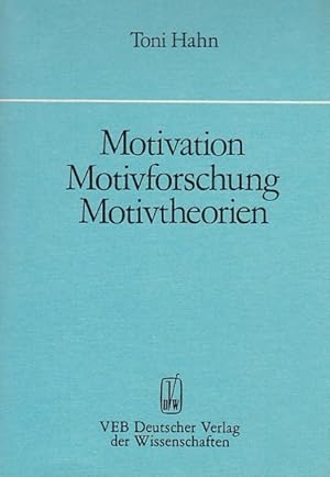 Bild des Verkufers fr Motivation Motivforschung Motivtheorien. zum Verkauf von Antiquariat an der Nikolaikirche