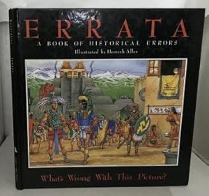 Image du vendeur pour Errata A Book of Historical Errors mis en vente par S. Howlett-West Books (Member ABAA)