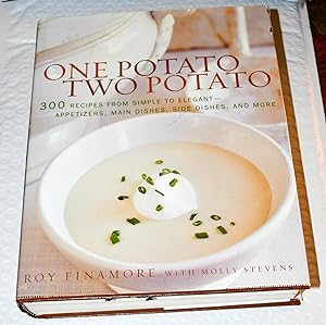 Seller image for One Potato Two Potato, 300 Recipes from Simple to Elegant-Appetizers, Main Dishes, Side Dishes and More for sale by Shamrock Books
