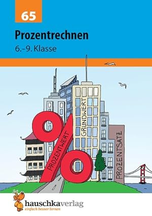 Bild des Verkufers fr Prozentrechnen. Gemischte Textaufgaben und Sachaufgaben, 6.-9. Klasse zum Verkauf von Gerald Wollermann