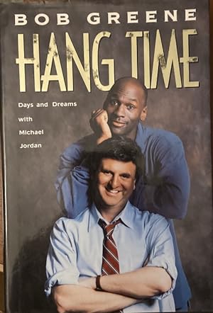Imagen del vendedor de Hang Time: Days and Dreams with Michael Jordan a la venta por The Book House, Inc.  - St. Louis