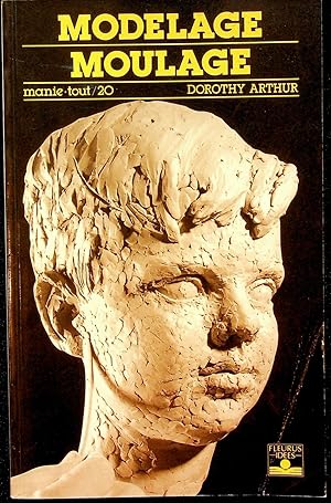 Image du vendeur pour Modelage/ Moulage (manie - tout/ 20) mis en vente par Epilonian Books