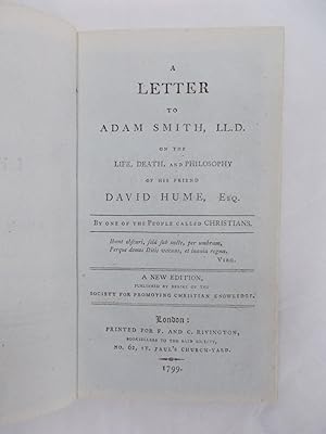 Imagen del vendedor de A Letter to Adam Smith, LL.D. on the Life, Death, and Philosophy of his Friend David Hume, Esq. A New Edition, London, F. and C. Rivington, 1799. a la venta por Far Eastern Booksellers / Kyokuto Shoten