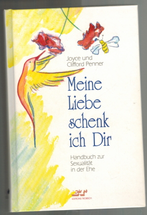 Seller image for Meine Liebe schenk ich Dir for sale by Elops e.V. Offene Hnde