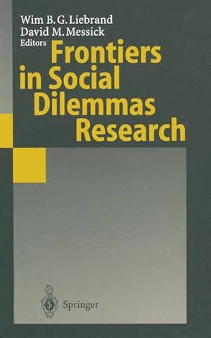 Frontiers in Social Dilemmas Research.