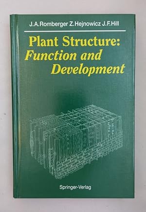 Plant Structure: Function and Development: A Treatise on Anatomy and Vegetative Development, with...