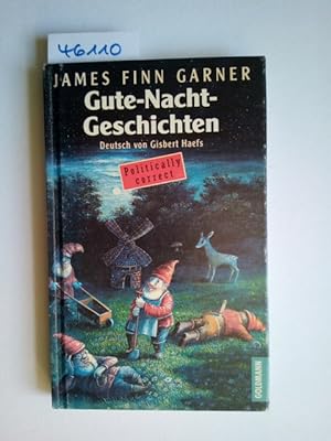 Gute-Nacht-Geschichten, politically correct. James Finn Garner. Dt. von Gisbert Haefs