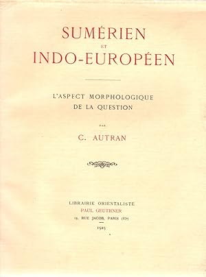 Bild des Verkufers fr Sumrien et indo - europen. L'aspect morphologique de la question . zum Verkauf von Librera Astarloa