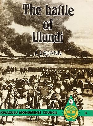 Bild des Verkufers fr The Battle of Ulundi zum Verkauf von Artful Dodger Books