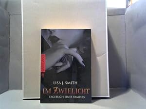 Smith, Lisa J.: Tagebuch eines Vampirs; Teil: 1., Im Zwielicht. aus dem Amerikan. von Ingrid Gros...