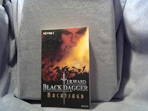 Ward, J. R.: Black Dagger; Teil: 1., Nachtjagd : ein Black-Dagger-Roman. [aus dem Amerikan. übers...