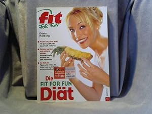 Die Fit-for-fun-Diät : macht satt, nicht dick! ; mit Genuss Pfunde dauerhaft verlieren. Fit for fun