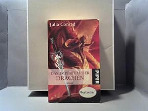 Das Imperium der Drachen : Roman. Julia Conrad / Piper ; 6664