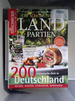 Die schönsten Land-Partien : 200 kulinarische Ziele in Deutschland. [Red. dieser Ausg.: Achim Bec...