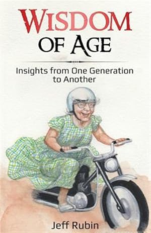 Seller image for Wisdom of Age: Insights from One Generation to Another for sale by GreatBookPricesUK