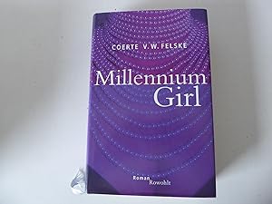 Bild des Verkufers fr Millennium Girl / Millenniumgirl. Roman. Hardcover mit Schutzumschlag zum Verkauf von Deichkieker Bcherkiste