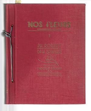 Seller image for Nos fleurs 1 for sale by Bouquinerie Le Fouineur