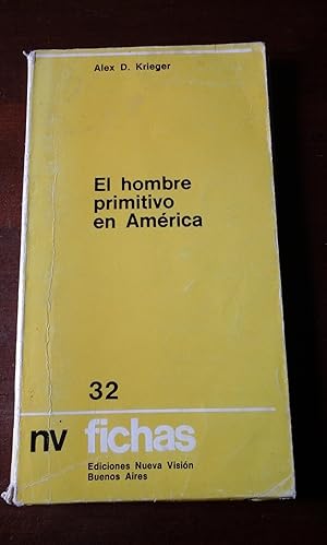 Image du vendeur pour Alex D. Krieger: EL HOMBRE PRIMITIVO EN AMRICA (Buenos Aires, 1974) mis en vente par Multilibro