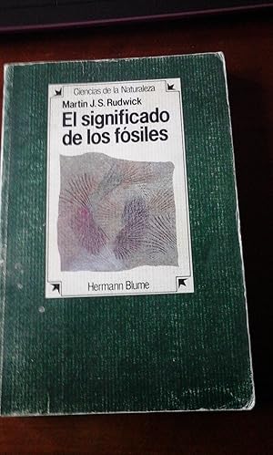 Seller image for EL SIGNIFICADO DE LOS FSILES (Madrid, 1987) for sale by Multilibro