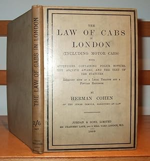 The law of cabs in London : including motor cabs : with appendices containing police notices, the...