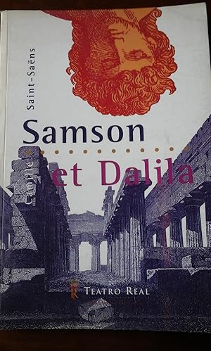 Seller image for SAMSON ET DALILA. Libreto de la pera de Saint Saens y ensayos musicales (Barcelona, 1998) for sale by Multilibro
