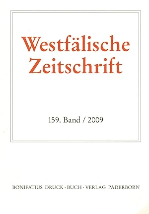 Image du vendeur pour Westflische Zeitschrift. 159. Band / 2009. Zeitschrift fr vaterlndische Geschichte und Altertumskunde mis en vente par Paderbuch e.Kfm. Inh. Ralf R. Eichmann