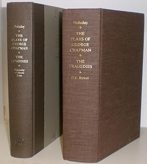Seller image for The Plays of George Chapman: Volume I, The Comedies; Volume II, The Tragedies, with Sir Gyles Goosecappe. A Critical Edition. General editor: Allan Holaday. Assisted by Michael Kiernan, G. Blakemore Evans & Thomas L. Berger. In two volumes. for sale by James Hawkes