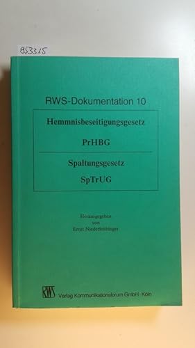 Seller image for RWS-Dokumentation ; 10: Hemmnisbeseitigungsgesetz : PrHBG ; Spaltungsgesetz : SpTrUG ; for sale by Gebrauchtbcherlogistik  H.J. Lauterbach