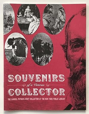 Seller image for Souvenirs of a Veteran Collector: The Samuel Putnam Avery Collection at The New York Public Library for sale by George Ong Books