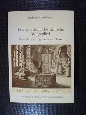 Das volkstümliche deutsche Wiegenlied. Versuch einer Typologie der Texte