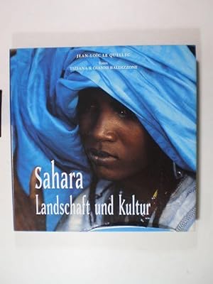 Seller image for Sahara. Landschaft und Kultur for sale by Buchfink Das fahrende Antiquariat