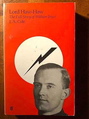 Seller image for Lord Haw-Haw: The Full Story of William Joyce for sale by Jake's Place Books