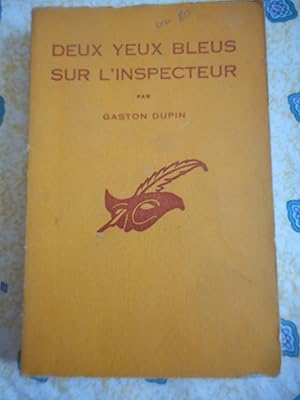 Imagen del vendedor de Deux yeux bleus sur l'inspecteur a la venta por Frederic Delbos