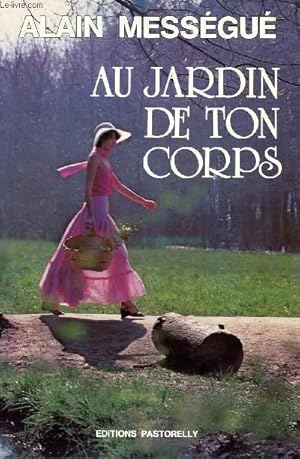 Seller image for Au jardin de ton corps for sale by Le-Livre
