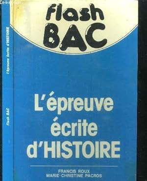 Bild des Verkufers fr L'preuve crite d'Histoire. flash bac zum Verkauf von Le-Livre