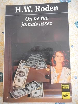 Imagen del vendedor de On ne tue jamais assez a la venta por Frederic Delbos