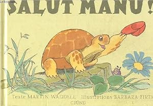 Seller image for Salut, Manu ! for sale by Le-Livre