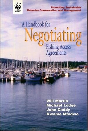 Imagen del vendedor de A Handbook for Negotiating Fishing Access Agreements a la venta por Turgid Tomes